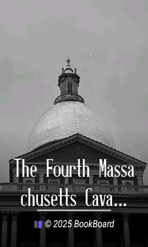 The Fourth Massachusetts Cavalry