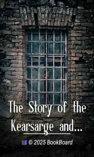 The Story of the Kearsarge and Alabama