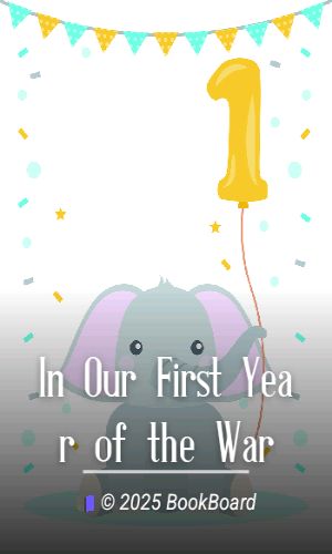 In Our First Year of the War