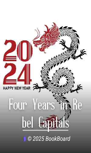 Four Years in Rebel Capitals