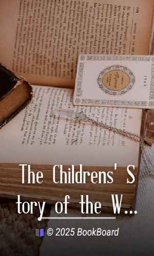 The Childrens` Story of the War, Volume 3 (of 10)