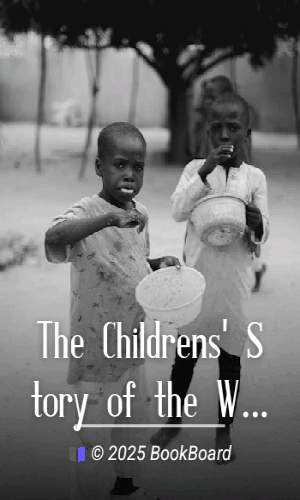 The Childrens` Story of the War, Volume 2 (of 10)