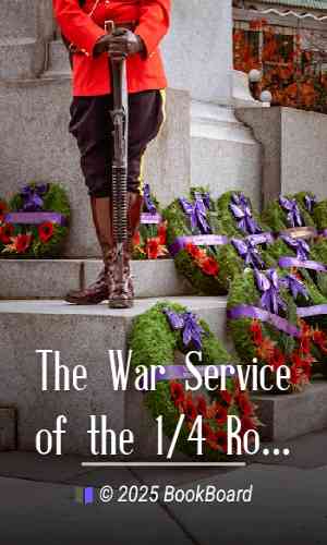 The War Service of the 1/4 Royal Berkshire Regiment (T. F.)