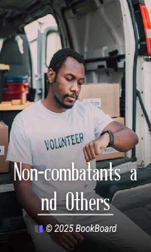 Non-combatants and Others