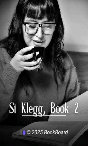 Si Klegg, Book 2