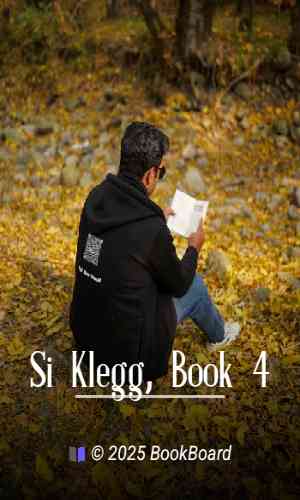 Si Klegg, Book 4