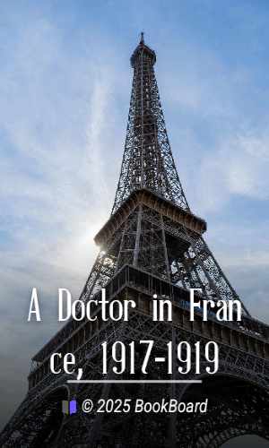 A Doctor in France, 1917-1919