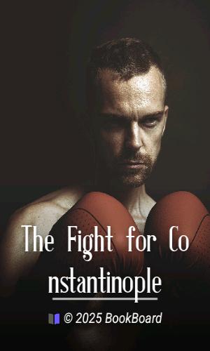 The Fight for Constantinople
