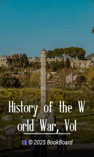History of the World War, Vol