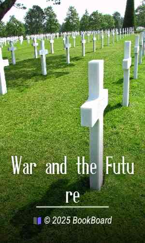 War and the Future
