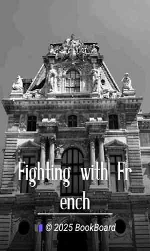 Fighting with French