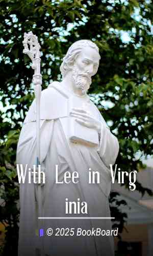 With Lee in Virginia