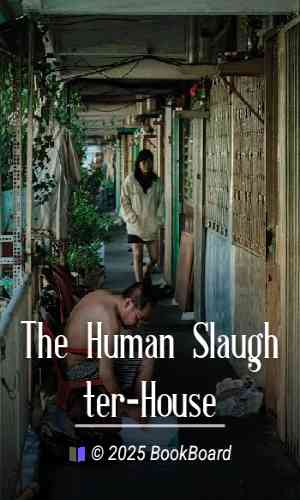 The Human Slaughter-House