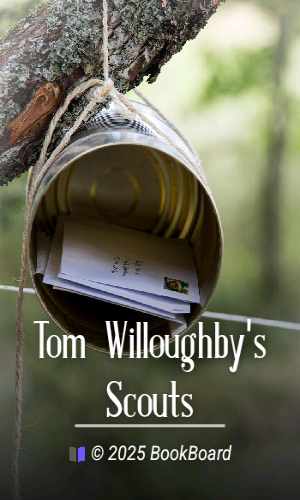 Tom Willoughby`s Scouts