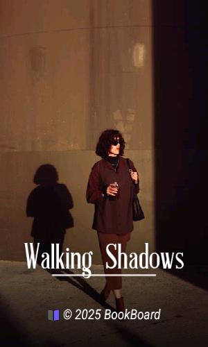 Walking Shadows