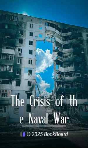 The Crisis of the Naval War