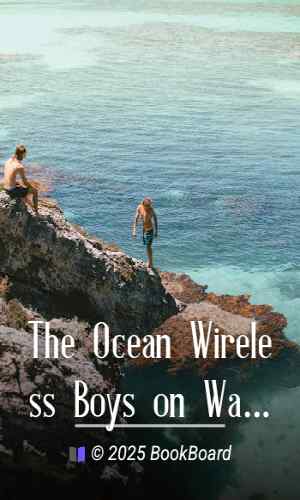 The Ocean Wireless Boys on War Swept Seas