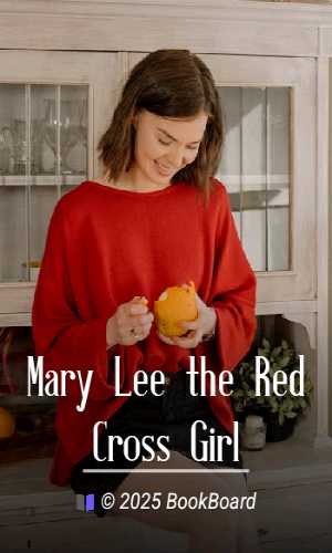 Mary Lee the Red Cross Girl