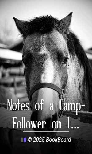 Notes of a Camp-Follower on the Western Front