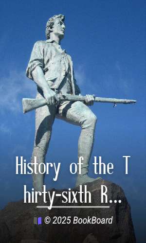 History of the Thirty-sixth Regiment Massachusetts Volunteers
