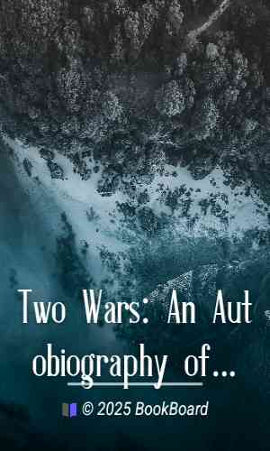 Two Wars: An Autobiography of General Samuel G. French