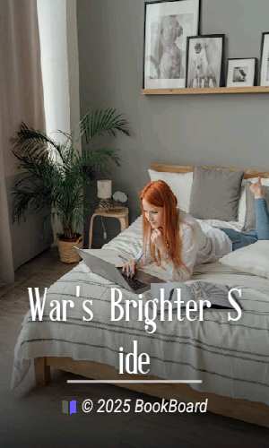 War`s Brighter Side