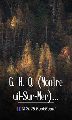 G. H. Q. (Montreuil-Sur-Mer) by