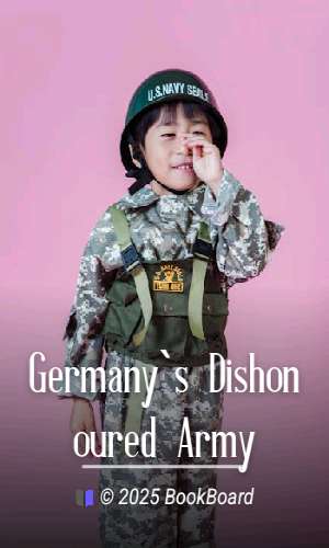 Germany`s Dishonoured Army