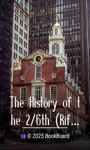 The History of the 2/6th (Rifle) Battalion