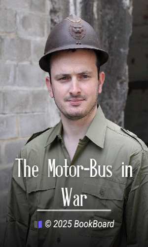 The Motor-Bus in War