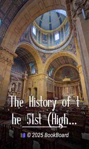 The History of the 51st (Highland) Division 1914-1918