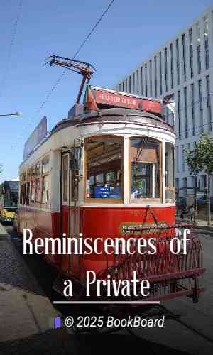 Reminiscences of a Private
