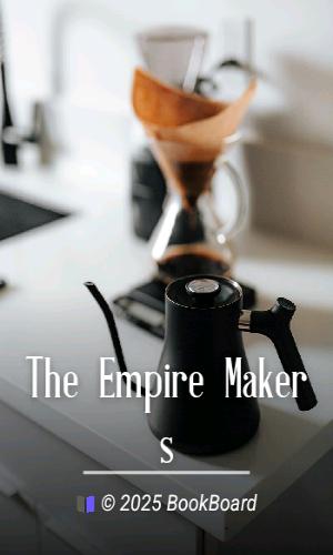 The Empire Makers