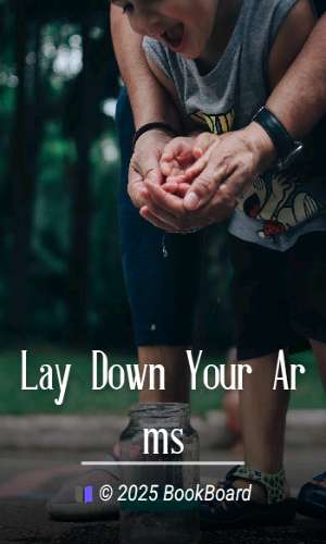 Lay Down Your Arms