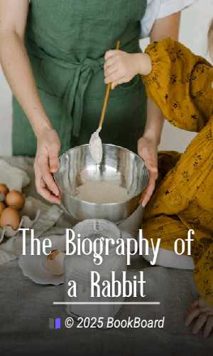 The Biography of a Rabbit