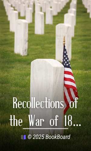 Recollections of the War of 1812