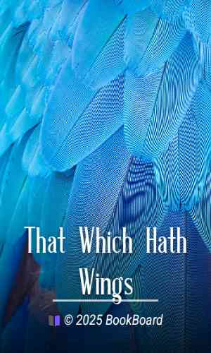 That Which Hath Wings