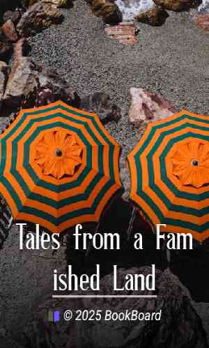 Tales from a Famished Land