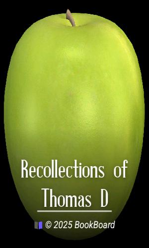 Recollections of Thomas D