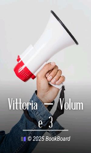 Vittoria — Volume 3