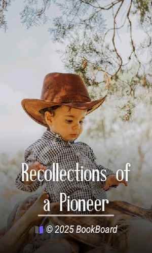 Recollections of a Pioneer