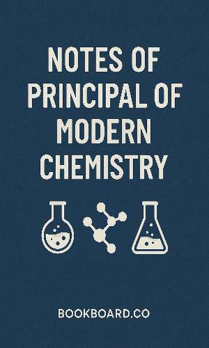 Notes of Principal of modern chemistry