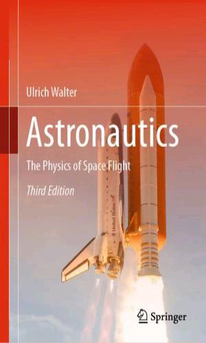Astronautics

The Physics of Space Flight