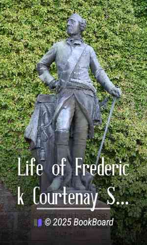 Life of Frederick Courtenay Selous, D