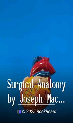 Surgical Anatomy by Joseph Maclise