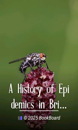 A History of Epidemics in Britain, Volume 1 (of 2) by Charles Creighton
