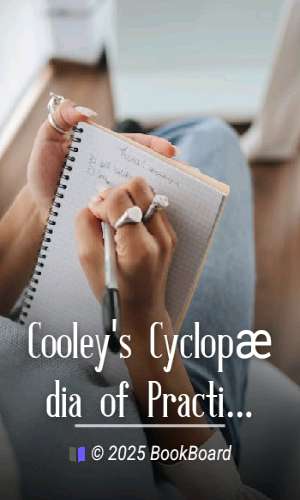 Cooley`s Cyclopædia of Practical Receipts and Collateral Information in the…