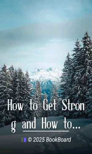 How to Get Strong and How to Stay So by William Blaikie