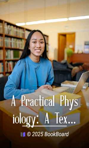 A Practical Physiology: A Text-Book for Higher Schools by Albert F. Blaisdell