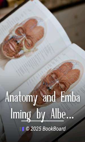 Anatomy and Embalming by Albert John Nunnamaker and Charles Otto Dhonau